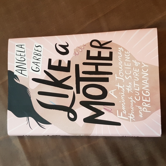 Like A Mother - Book by Angela Garbes - Picture 1 of 3